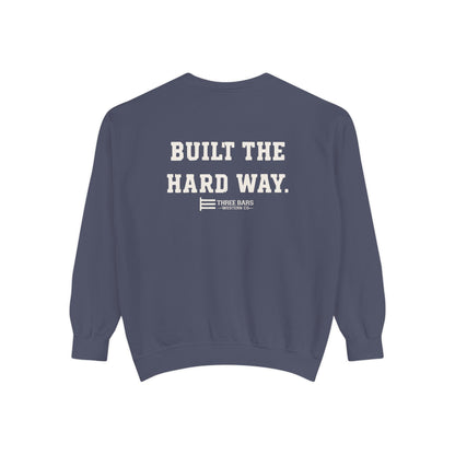 Built The Hard Way LOVE Valentine’s Classic Crewneck