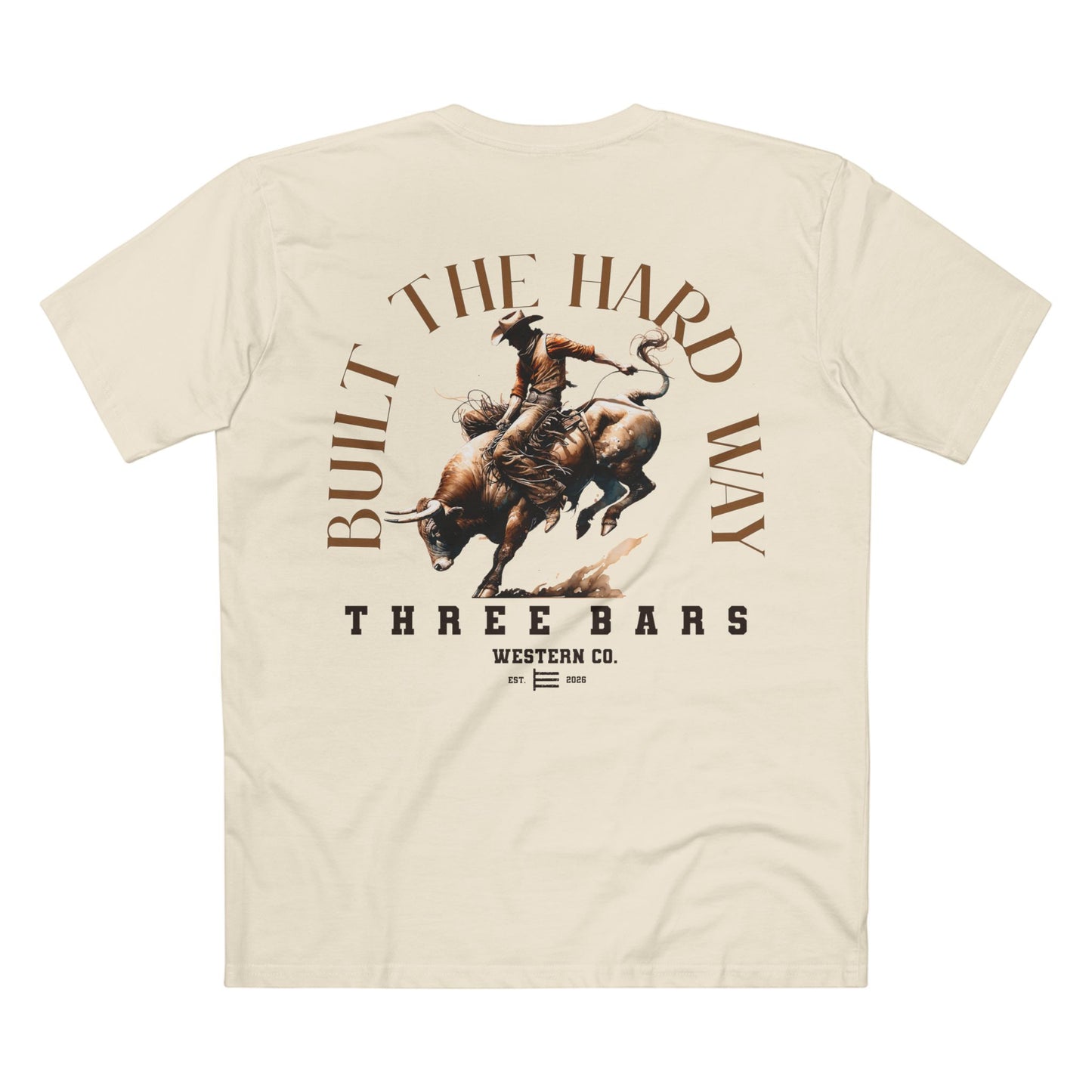 Built The Hard Way Rodeo Tee