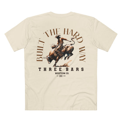 Built The Hard Way Rodeo Tee