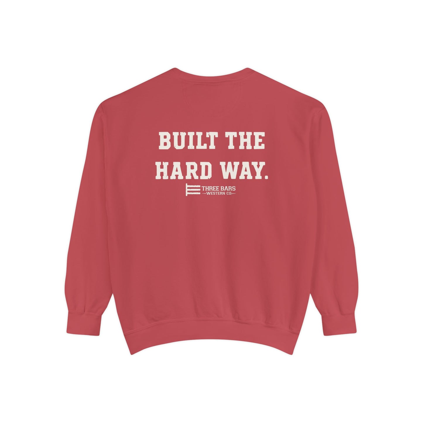 Built The Hard Way LOVE Valentine’s Classic Crewneck