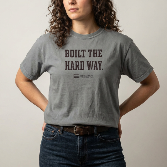 Built the Hard Way Tee