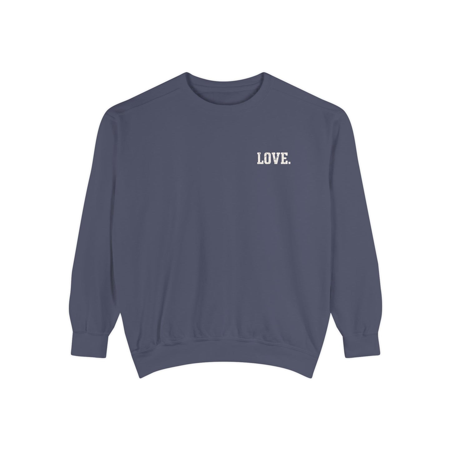 Built The Hard Way LOVE Valentine’s Classic Crewneck