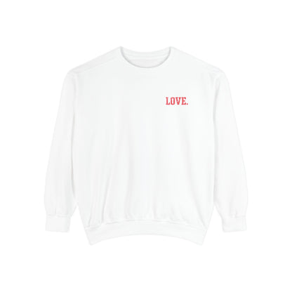 Built The Hard Way LOVE Valentine’s Classic Crewneck