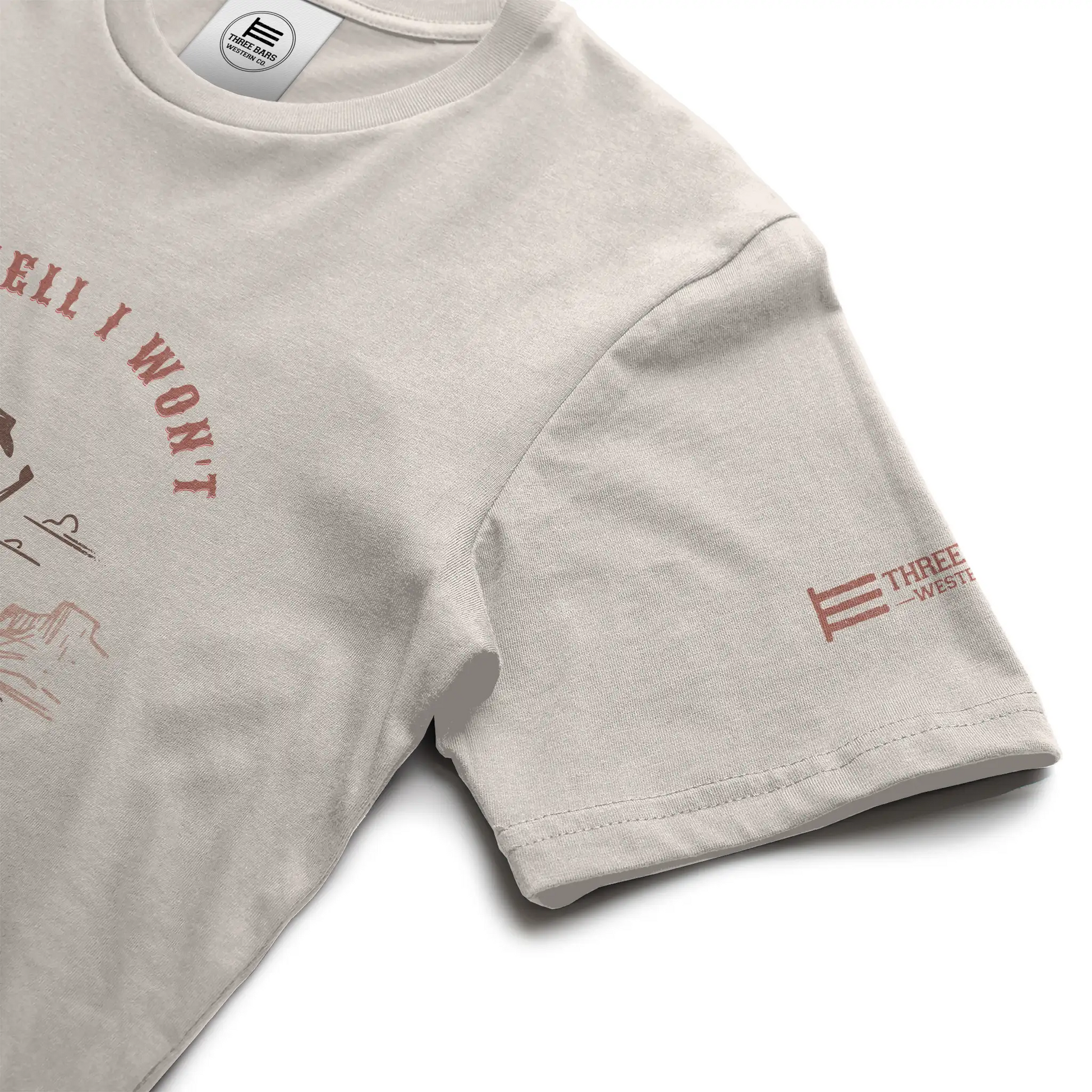 The Hell I Won't Cowgirl Tee