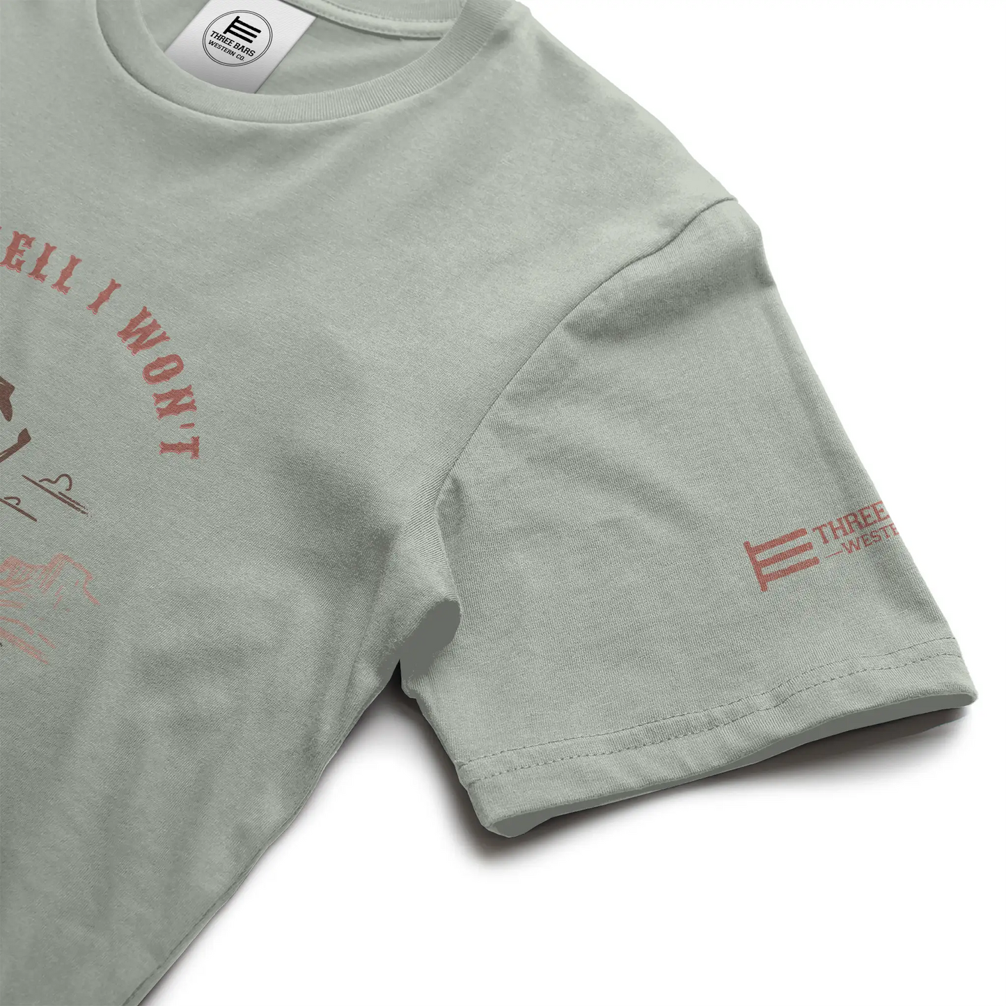 The Hell I Won't Cowgirl Tee